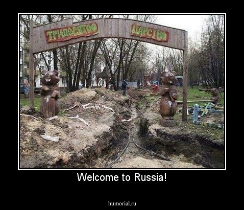 Welcome to Russia!